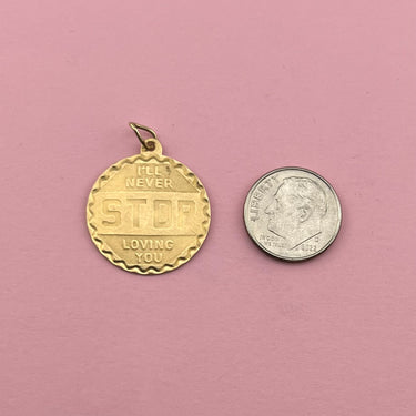 Engraved 1960s ‘I’ll Never Stop Loving You’ Medallion