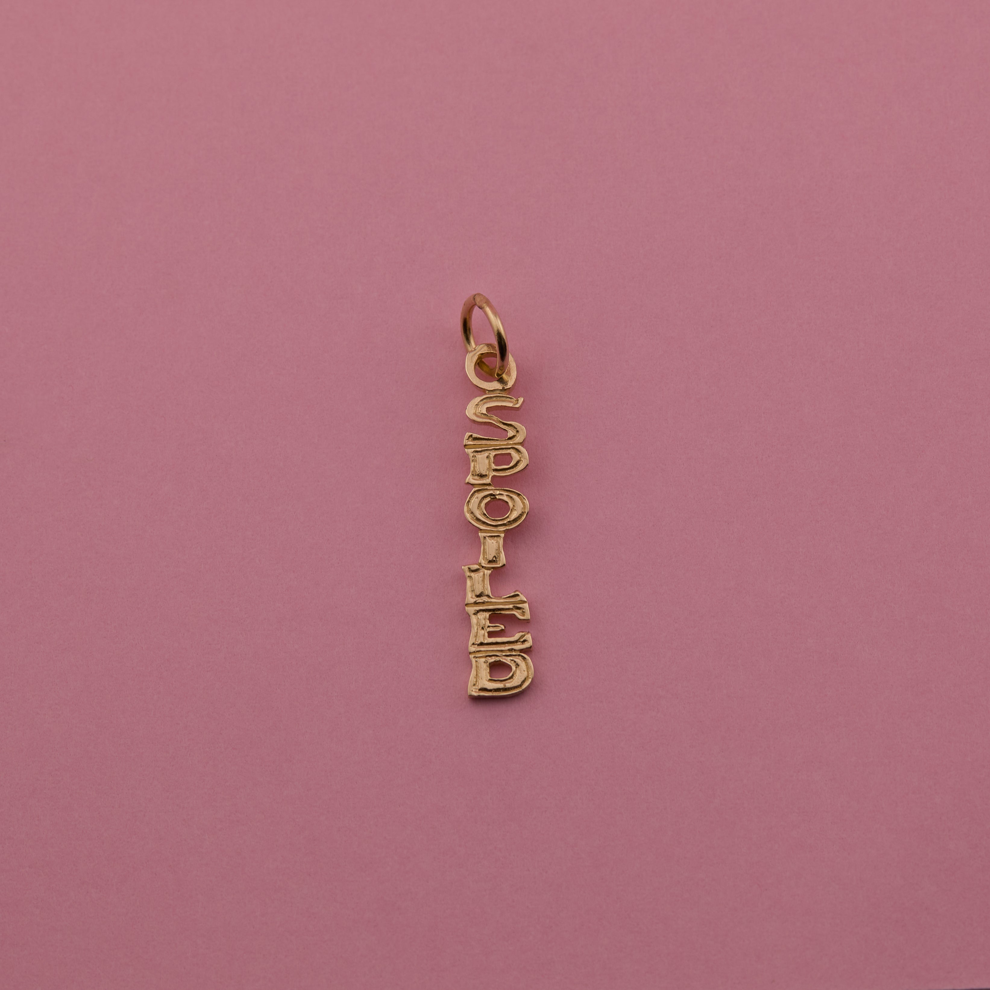 'Spoiled' Charm