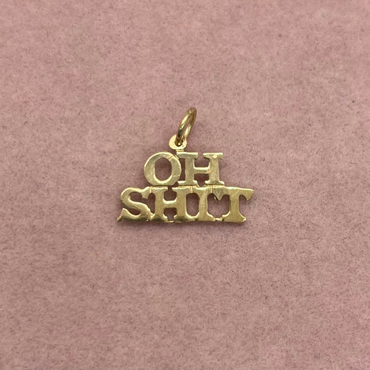 'Oh Shit' Charm